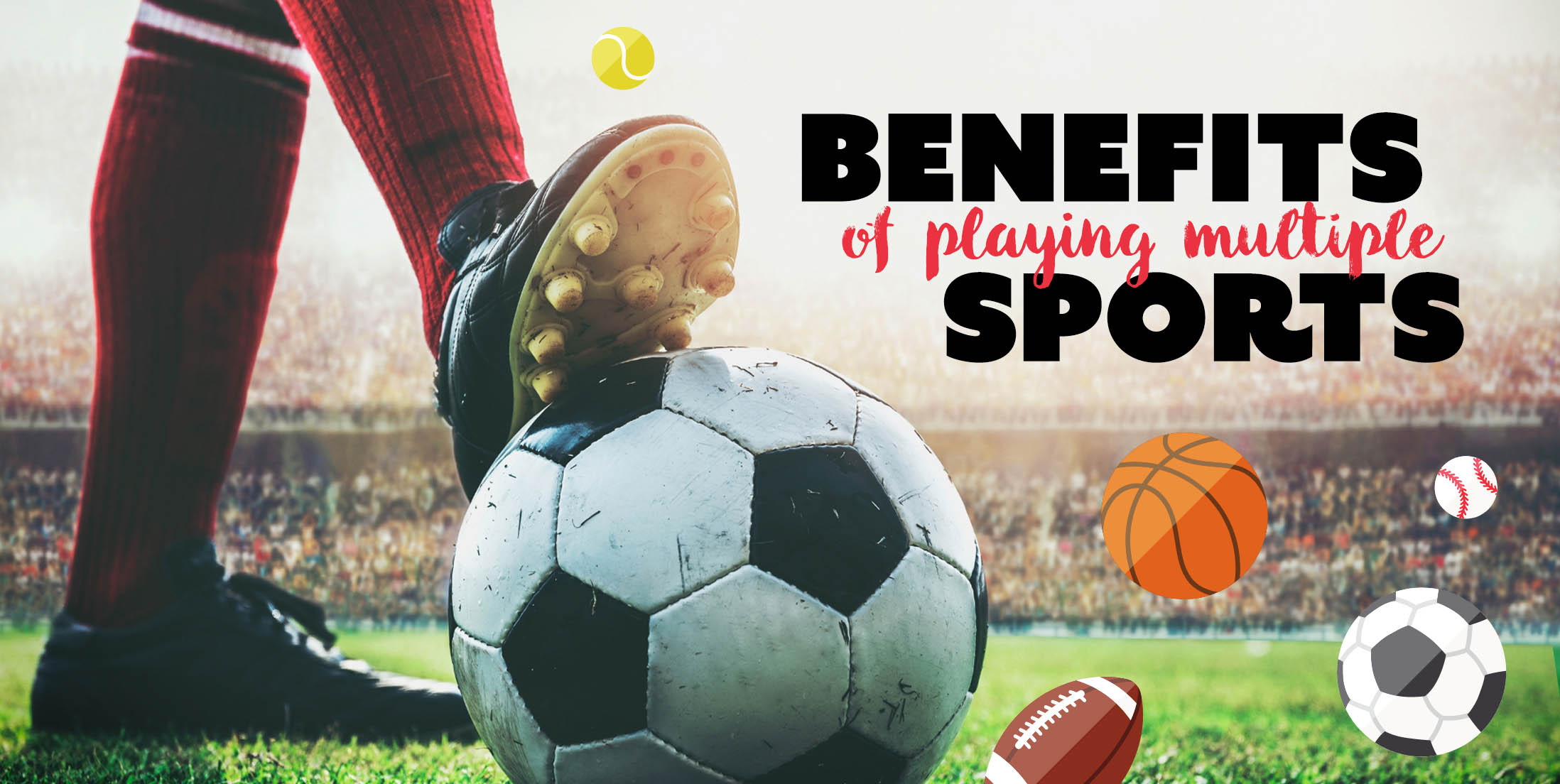 Benefits of Playing Multiple Sports